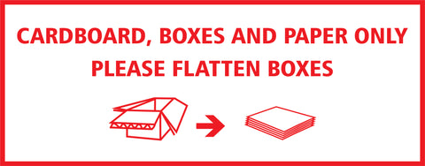 Cardboard, Boxes and Paper Only (Please Flatten Boxes) (48" x 20")