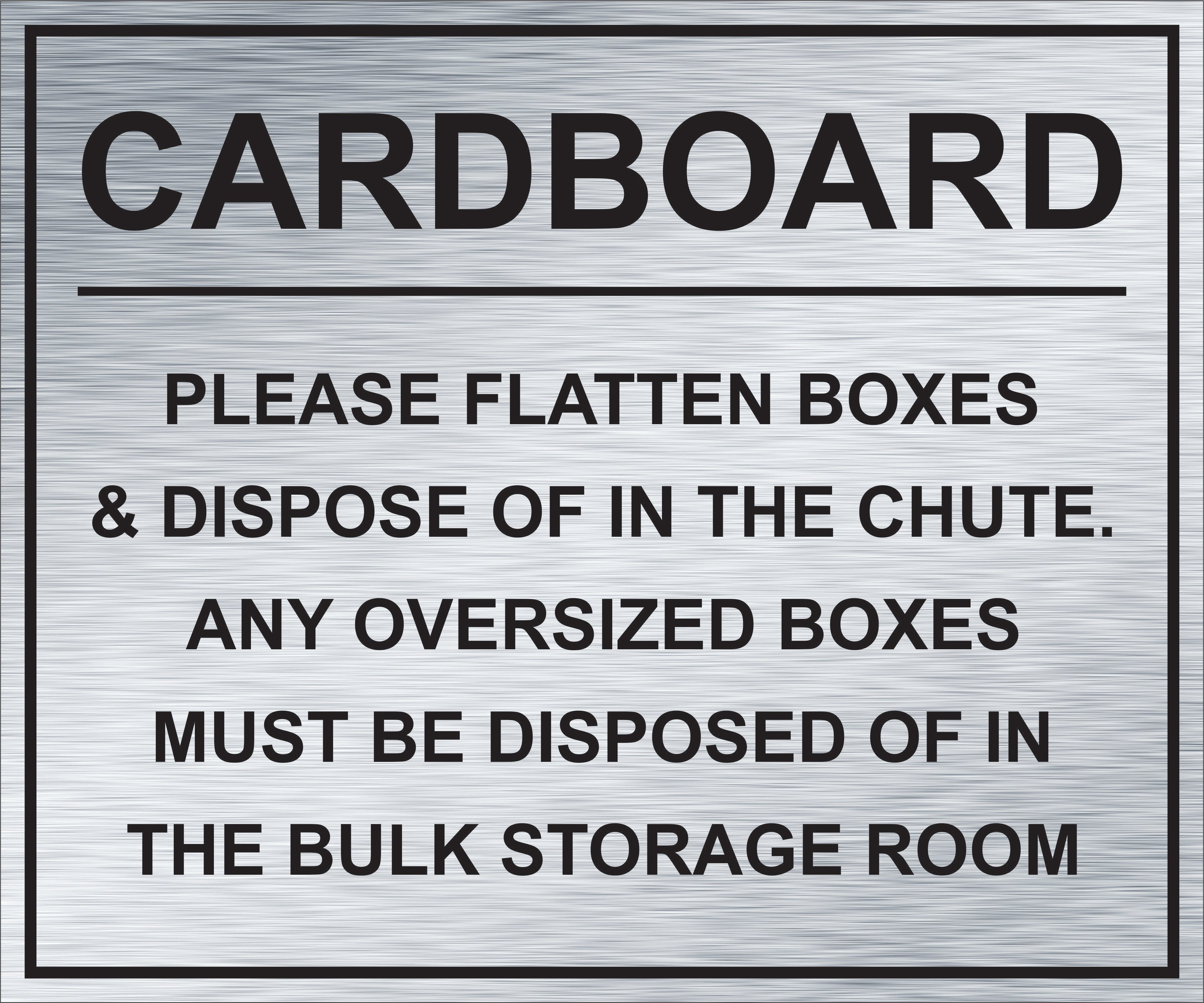 Cardboard: Please Flatten Boxes – The CondoSigns Store