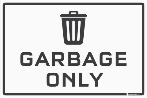 Garbage Only