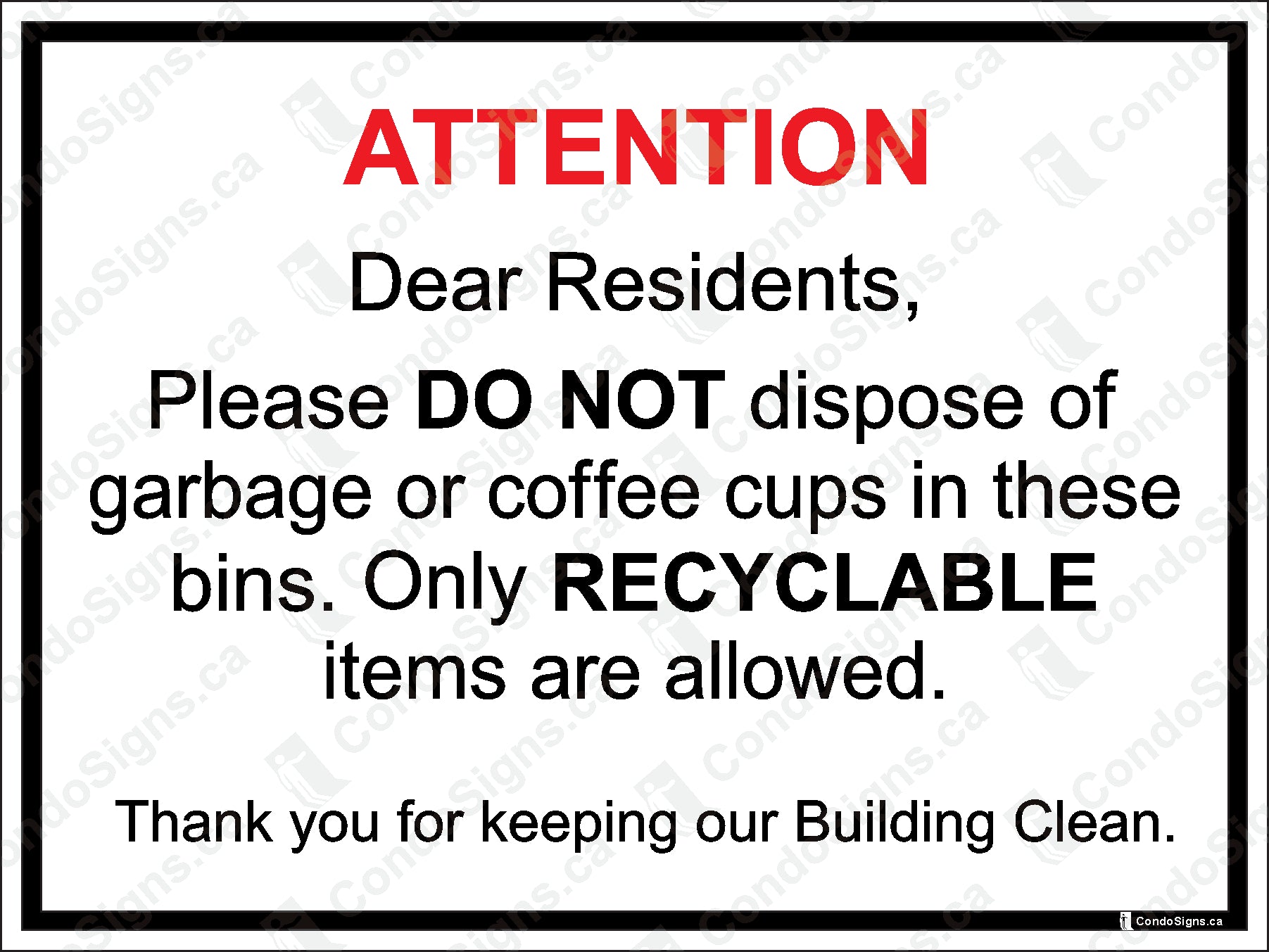 Garbage Coffee Dear Residents, Please DO NOT Dispose of Garbage or Coffee Cups in The ...