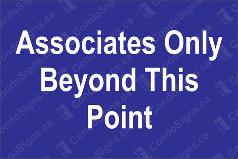 Associates Only Beyond This Point