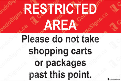 Restricted Area, Please Do Not Take Shopping Carts or Packages Past This Point